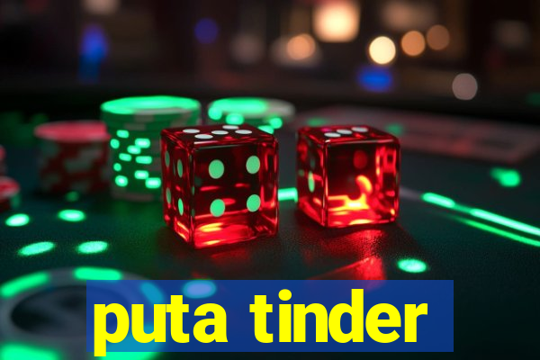 puta tinder